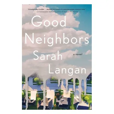 "Good Neighbors" - "" ("Langan Sarah")