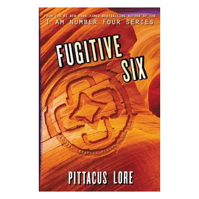 "Fugitive Six" - "" ("Lore Pittacus")