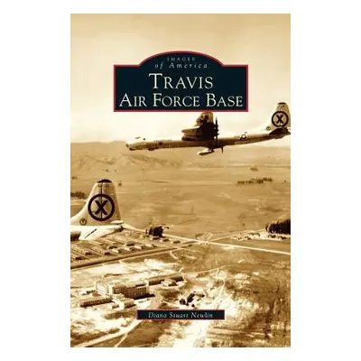 "Travis Air Force Base" - "" ("Stuart Newlin Diana")