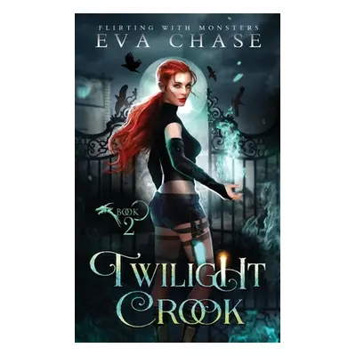 "Twilight Crook" - "" ("Chase Eva")