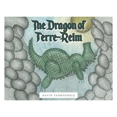 "The Dragon of Terre-Reim" - "" ("Fahrenholz David")