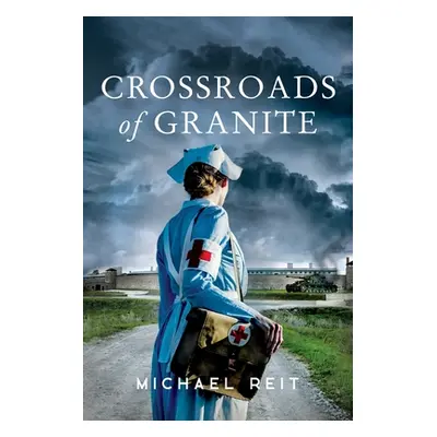 "Crossroads of Granite" - "" ("Reit Michael")