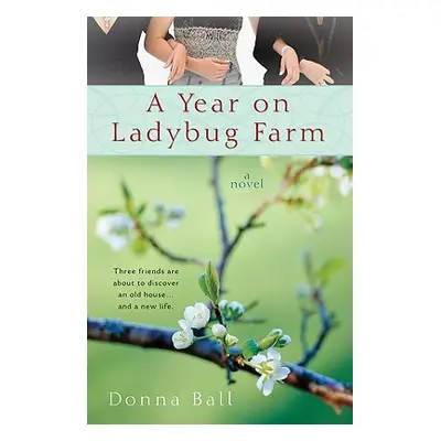 "A Year on Ladybug Farm" - "" ("Ball Donna")