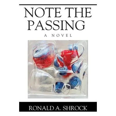 "Note the Passing" - "" ("Shrock Ronald A.")