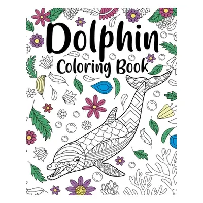 "Dolphin Coloring Book" - "" ("Paperland")