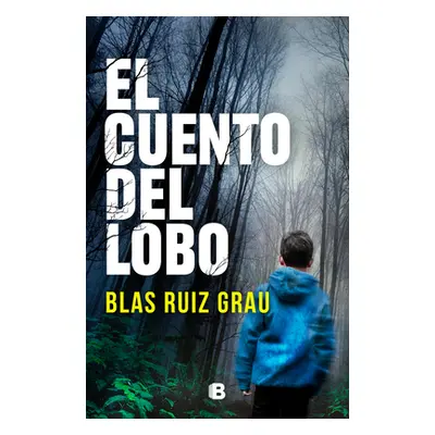 "El Cuento del Lobo / The Tale of the Wolf" - "" ("Ruiz Grau Blas")