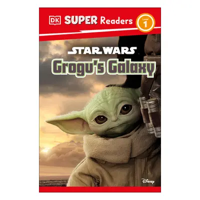 "DK Super Readers Level 1 Star Wars Grogu's Galaxy: Meet Mando's New Friend!" - "" ("Jones Matt"