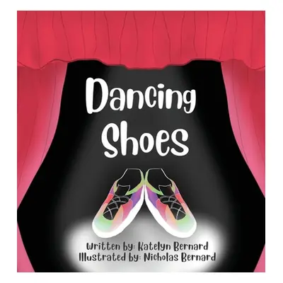 "Dancing Shoes" - "" ("Bernard Katelyn")