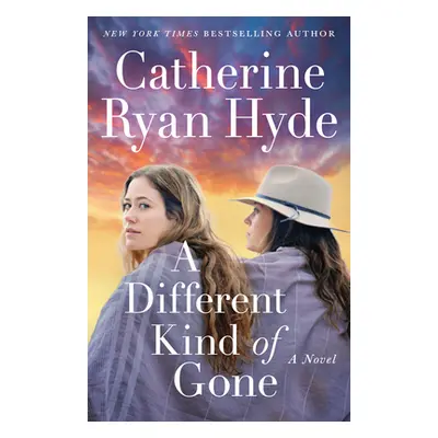 "A Different Kind of Gone" - "" ("Hyde Catherine Ryan")