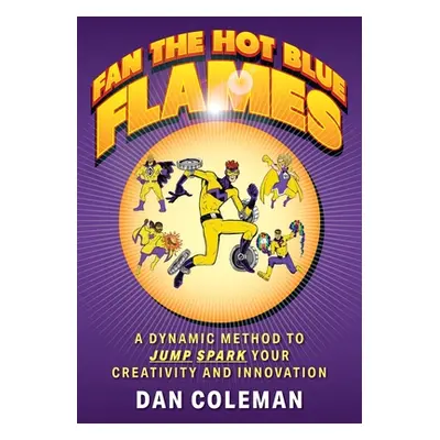 "Fan the Hot Blue Flames" - "" ("Coleman Dan")