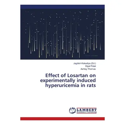 "Effect of Losartan on experimentally induced hyperuricemia in rats" - "" ("Kakadiya Jagdish")