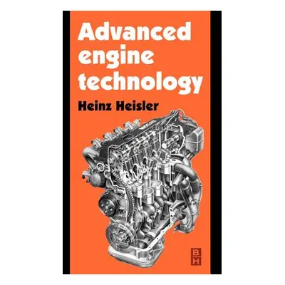 "Advanced Engine Technology" - "" ("Heisler Heinz")