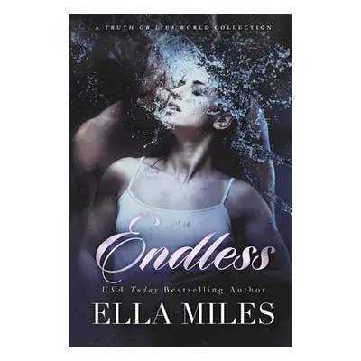 "Endless" - "" ("Miles Ella")