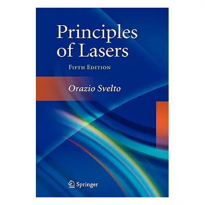 "Principles of Lasers" - "" ("Svelto Orazio")