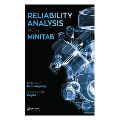 "Reliability Analysis with Minitab" - "" ("Pochampally Kishore Kumar")