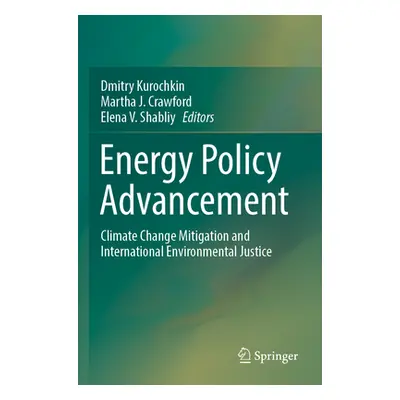 "Energy Policy Advancement: Climate Change Mitigation and International Environmental Justice" -