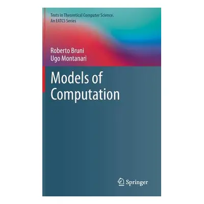 "Models of Computation" - "" ("Bruni Roberto")