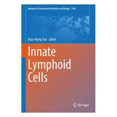 "Innate Lymphoid Cells" - "" ("Sun Xiao-Hong")