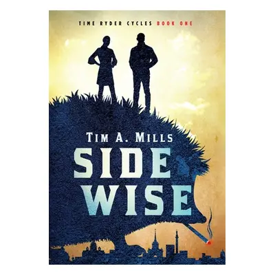 "Sidewise" - "" ("Mills Tim a.")