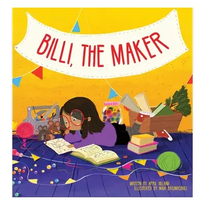 "Billi, the Maker" - "" ("Hilland April")