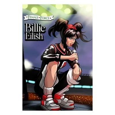 "Female Force: Billie Eilish" - "" ("Frizell Michael")