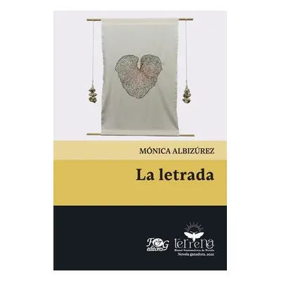 "La letrada" - "" ("Albizrez Mnica")