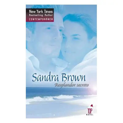 "Resplandor secreto" - "" ("Brown Sandra")