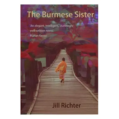 "The Burmese Sister" - "" ("Richter Jill")