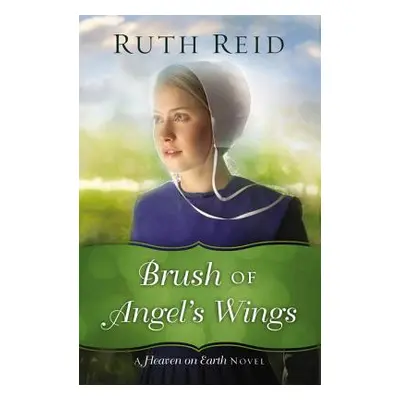 "Brush of Angel's Wings" - "" ("Reid Ruth")