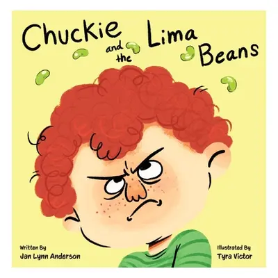 "Chuckie and the Lima Beans" - "" ("Anderson Jan")