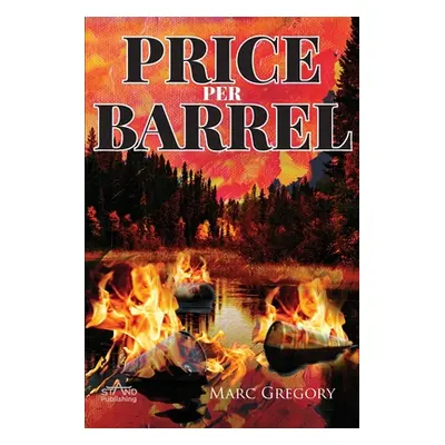 "Price Per Barrel" - "" ("Gregory Marc")