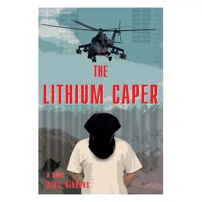 "The Lithium Caper" - "" ("Gibbons Niall")