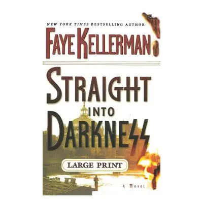 "Straight Into Darkness" - "" ("Kellerman Faye")