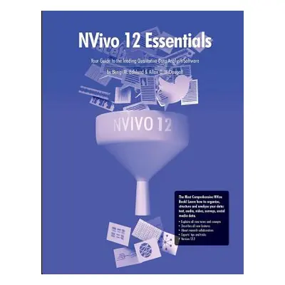 "NVivo 12 Essentials" - "" ("Edhlund Bengt")