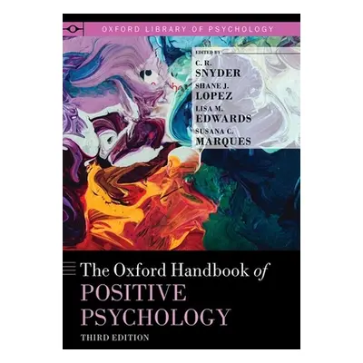 "The Oxford Handbook of Positive Psychology" - "" ("Snyder C. R.")