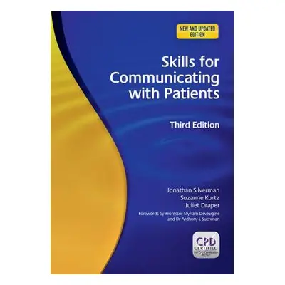 "Skills for Communicating with Patients" - "" ("Silverman Jonathan")