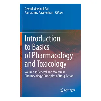 "Introduction to Basics of Pharmacology and Toxicology: Volume 1: General and Molecular Pharmaco