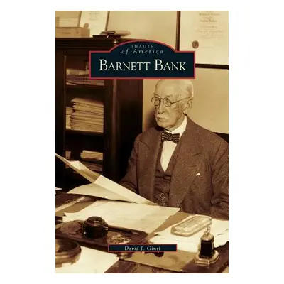 "Barnett Bank" - "" ("Ginzl David J.")