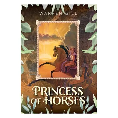 "Princess of Horses" - "" ("Gill Warren")