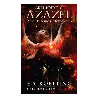 "The Grimoire of Azazel" - "" ("Donaghue Timothy")