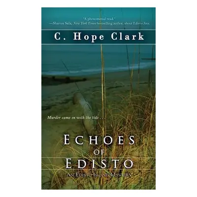 "Echoes of Edisto" - "" ("Clark C. Hope")