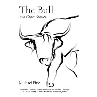 "The Bull and Other Stories" - "" ("Fine Michael")