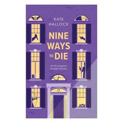 "Nine Ways to Die" - "" ("Hallock Kate")