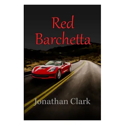 "Red Barchetta" - "" ("Clark Jonathan")