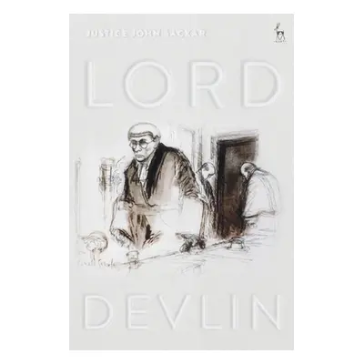 "Lord Devlin" - "" ("Sackar Justice John")