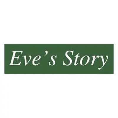 "Eve's Story" - "" ("Child Eve")