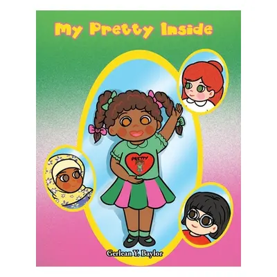 "My Pretty Inside" - "" ("Baylor Gerlean Y.")