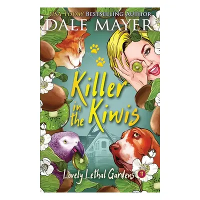 "Killer in the Kiwis" - "" ("Mayer Dale")