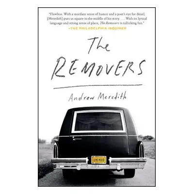 "The Removers: A Memoir" - "" ("Meredith Andrew")