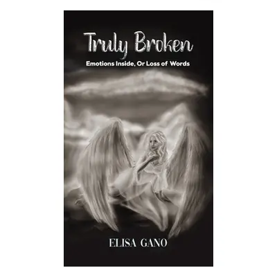 "Truly Broken" - "" ("Gano Elisa")